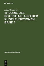 Cover von Theorie des Potentials und der Kugelfunktionen, Band 1