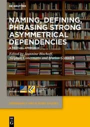 Cover von Naming, Defining, Phrasing Strong Asymmetrical Dependencies