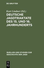 Cover von Deutsche Jagdtraktate des 15.und 16.Jahrhunderts