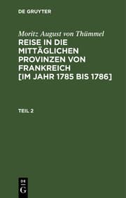 Cover von Reise in die mittäglichen Provinzen von Frankreich im Jahr 1785 bis 1786
