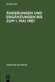 Cover von Änderungen und Ergänzungen bis zum 1.Mai 1961
