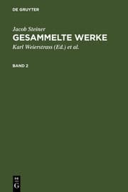 Cover von Steiner, Jacob; Weierstrass, Karl: Gesammelte Werke.Band 2