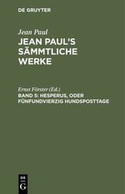 Cover von Hesperus, oder Fünfundvierzig Hundsposttage ; Heftlein 1