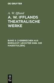 Cover von [Verbrechen aus Ehrsucht.Leichter Sinn.Die Hagestolzen]
