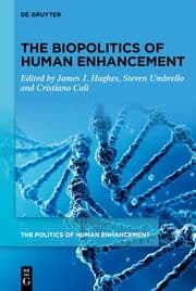 Cover von The Biopolitics of Human Enhancement