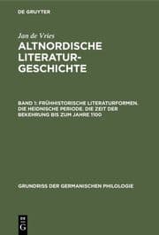 Cover von Frühhistorische Literaturformen.Die heidnische Periode.Die Zeit der Bekehrung bis zum Jahre 1100