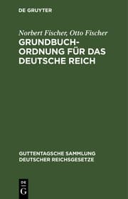 Cover von Grundbuchordnung für das Deutsche Reich