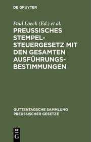 Cover von Preußisches Stempelsteuergesetz mit den gesamten Ausführungsbestimmungen