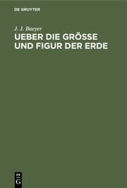 Cover von Ueber die Grösse und Figur der Erde
