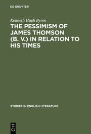 Cover von The pessimism of James Thomson (B.V.) in relation to his times