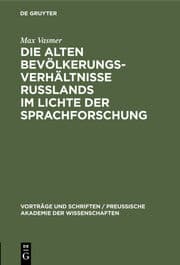 Cover von Die alten Bevölkerungsverhältnisse Russlands im Lichte der Sprachforschung