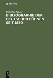 Cover von Bibliographie der deutschen Bühnen seit 1830