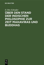 Cover von Über den Stand der indischen Philosophie zur Zeit Mahaviras und Buddhas