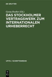 Cover von Das Stockholmer Vertragswerk zum internationalen Urheberrecht