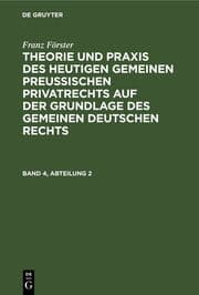 Cover von Theorie und Praxis des heutigen gemeinen preußischen Privatrechts auf der Grundlage des gemeinen deutschen Rechts