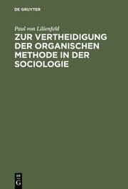 Cover von Zur Vertheidigung der organischen Methode in der Sociologie