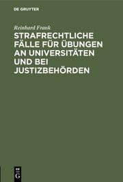 Cover von Strafrechtliche Fälle für Übungen an Universitäten und bei Justizbehörden