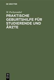 Cover von Praktische Geburtshilfe für Studierende und Ärzte