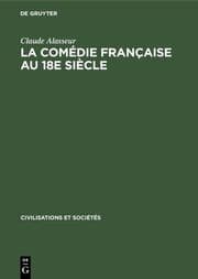 Cover von La Comédie Française au 18e siècle
