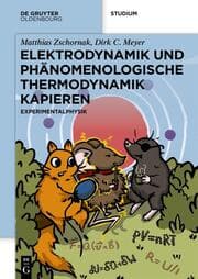 Cover von Elektrodynamik und Phänomenologische Thermodynamik Kapieren