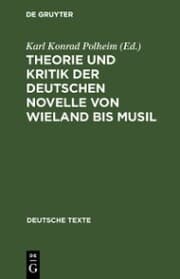 Cover von Theorie und Kritik der deutschen Novelle von Wieland bis Musil