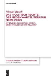 Cover von Das >politisch Rechte< der Gegenwartsliteratur (1989-2022)