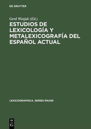 Cover von Estudios de lexicología y metalexicografía del español actual