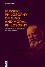 Cover von Husserl, Philosophy of Mind and Moral Philosophy