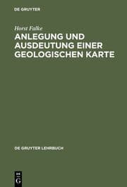 Cover von Anlegung und Ausdeutung einer geologischen Karte