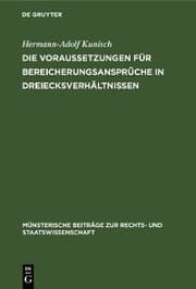 Cover von Die Voraussetzungen für Bereicherungsansprüche in Dreiecksverhältnissen