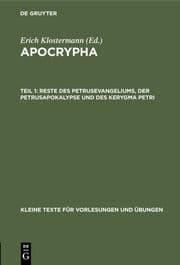Cover von Reste des Petrusevangeliums, der Petrusapokalypse und des Kerygma Petri