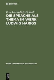 Cover von Die Sprache als Thema im Werk Ludwig Harigs