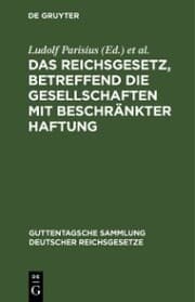 Cover von Das Reichsgesetz, betreffend die Gesellschaften mit beschränkter Haftung