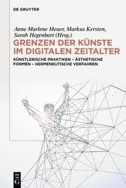 Cover von Grenzen der Künste im digitalen Zeitalter