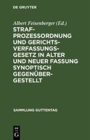 Cover von Strafprozeßordnung und Gerichtsverfassungsgesetz in alter und neuer Fassung synoptisch gegenübergestellt
