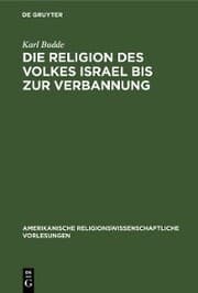 Cover von Die Religion des Volkes Israel bis zur Verbannung
