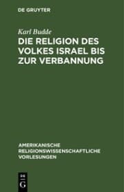 Cover von Die Religion des Volkes Israel bis zur Verbannung
