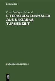 Cover von Literaturdenkmäler aus Ungarns Türkenzeit