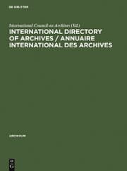 Cover von International directory of archives / Annuaire international des archives