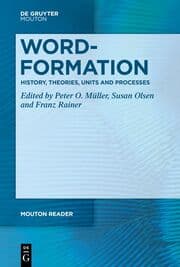 Cover von Word-Formation - History, Theories, Units and Processes
