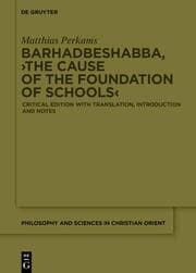 Cover von Barhadbeshabba, The Cause of the Foundation of Schools