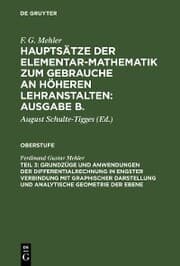 Cover von Grundzüge und Anwendungen der Differentialrechnung in engster Verbindung mit graphischer Darstellung und Analytische Geometrie der Ebene