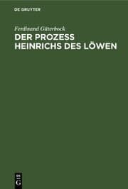 Cover von Der Prozeß Heinrichs des Löwen