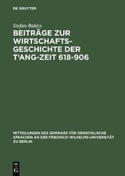 Cover von Beiträge zur Wirtschaftsgeschichte der T'ang-Zeit 618-906