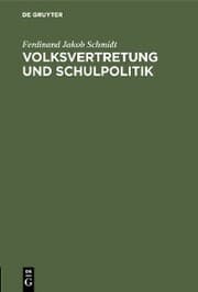 Cover von Volksvertretung und Schulpolitik