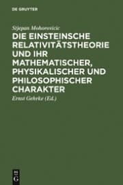 Cover von Die Einsteinsche Relativitätstheorie und ihr mathematischer, physikalischer und philosophischer Charakter