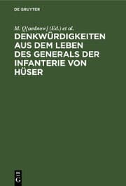 Cover von Denkwürdigkeiten aus dem Leben des Generals der Infanterie von Hüser