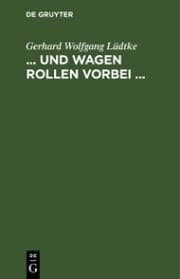 Cover von ... und Wagen rollen vorbei ...