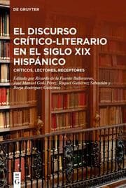 Cover von El discurso crítico-literario en el siglo XIX hispánico