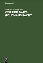 Cover von Vor der Bartholomäusnacht